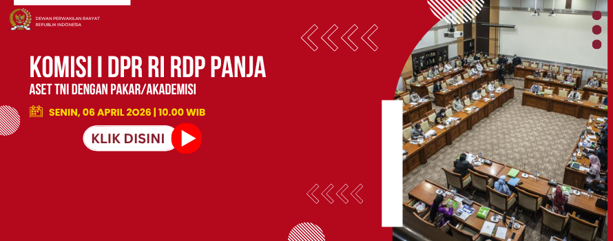 KOMISI I DPR RI RDP PANJA ASET TNI DENGAN PAKAR/AKADEMISI