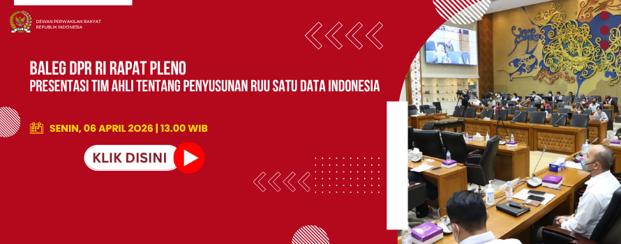 BALEG DPR RI RAPAT PLENO PRESENTASI TIM AHLI TENTANG PENYUSUNAN RUU SATU DATA INDONESIA
