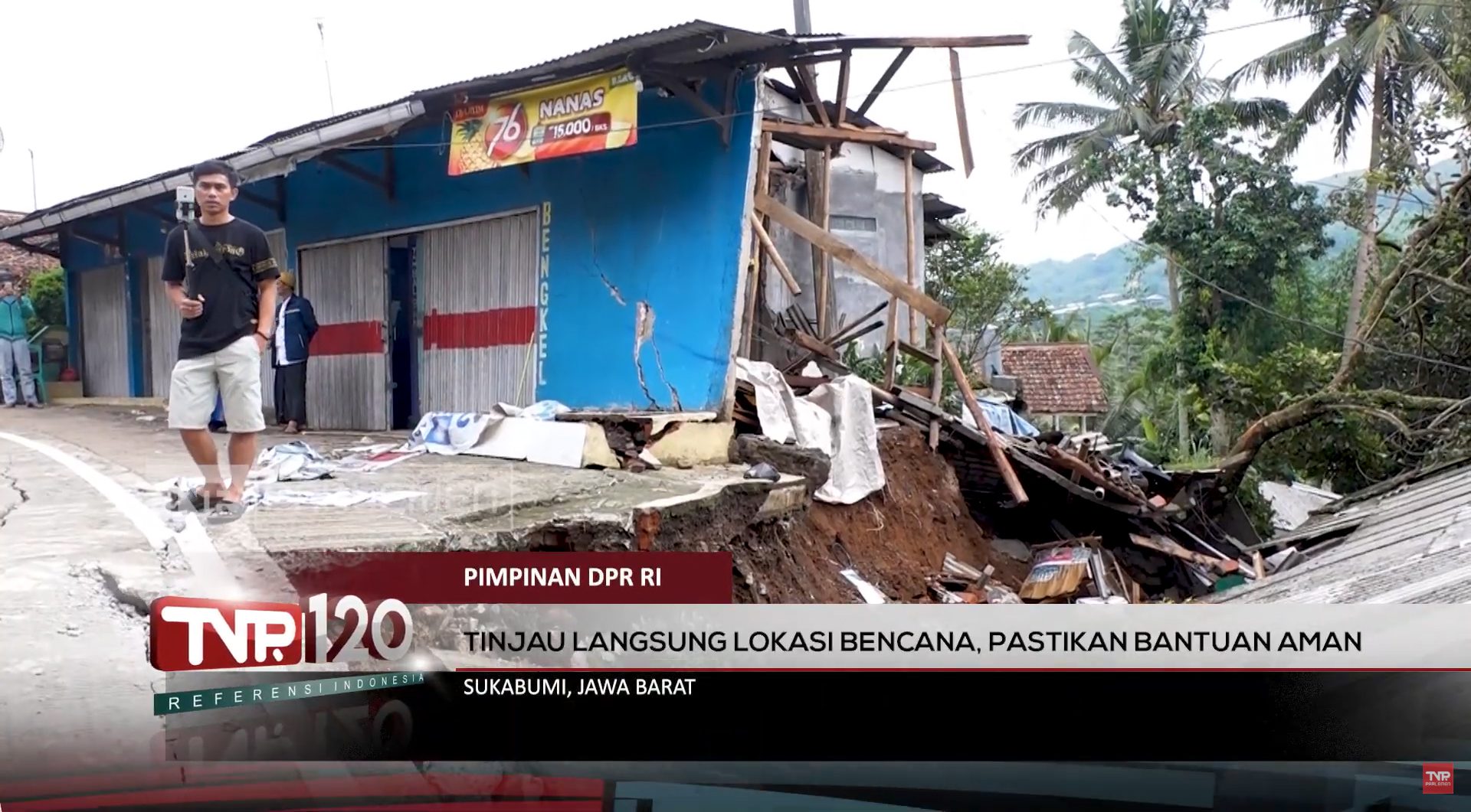 Pimpinan DPR RI : Tinjau Langsung Lokasi Bencana, Pastikan Bantuan Aman – TVR 120