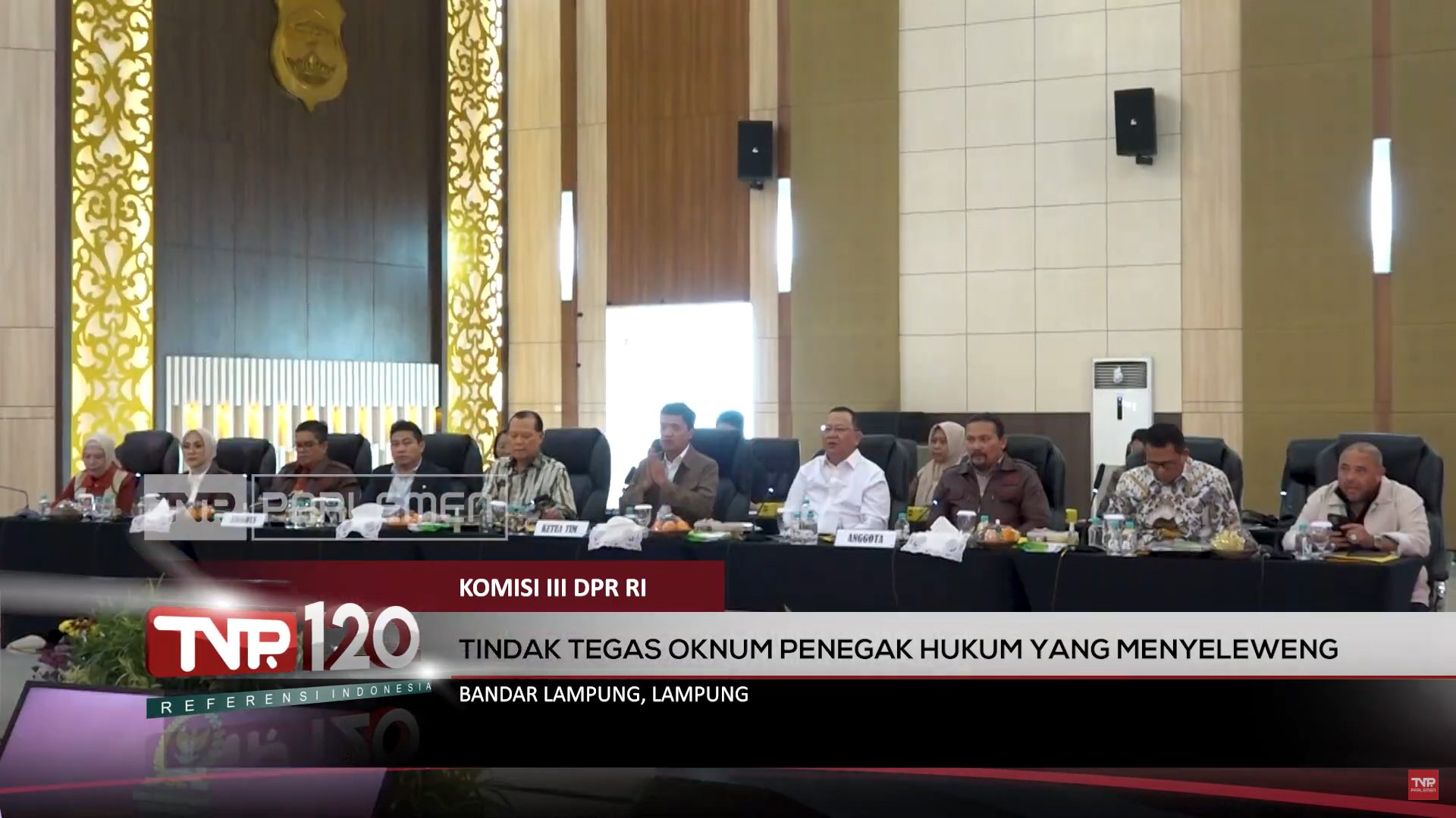 Komisi III DPR RI : Tindak Tegas Oknum Penegak Hukum Yang Menyeleweng – TVR 120