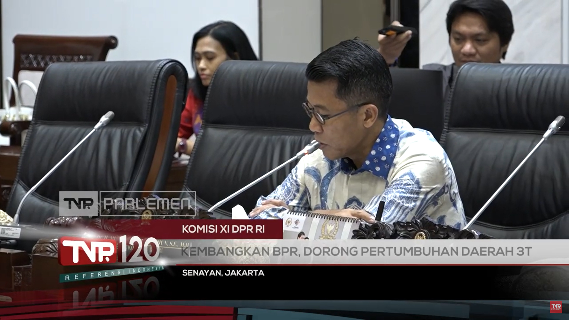 Komisi XI DPR RI : Kembangkan BPR, Dorong Pertumbuhan Daerah 3T – TVR 120