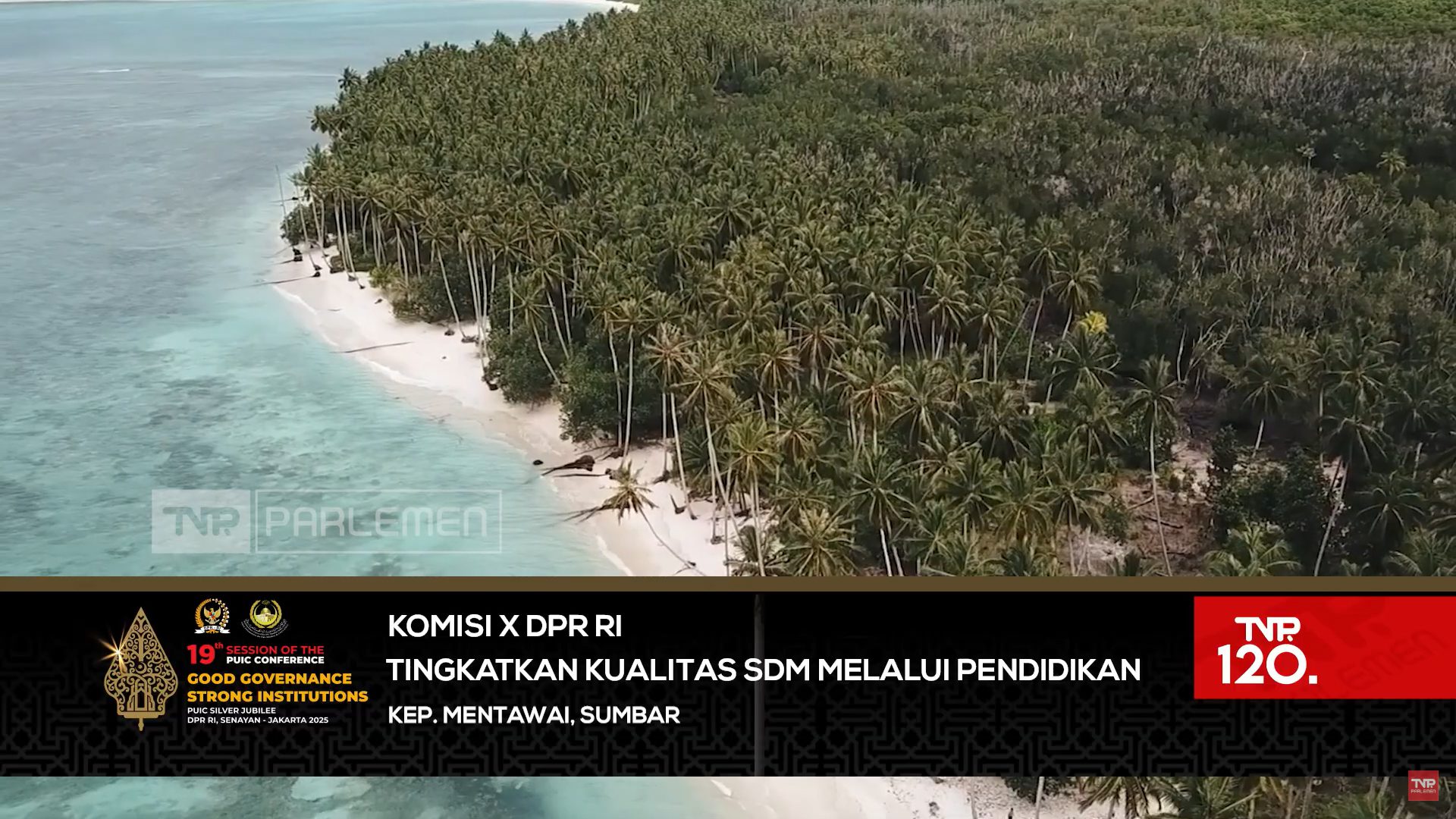 Komisi X DPR RI : Tingkatkan Kualitas SDM Melalui Pendidikan – TVR 120