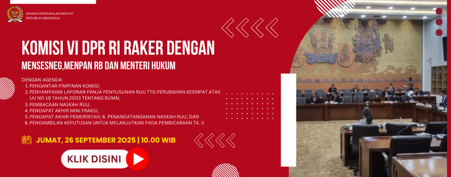 KOMISI VI DPR RI RAKER DENGAN MENSESNEG,MENPAN RB DAN MENTERI HUKUM