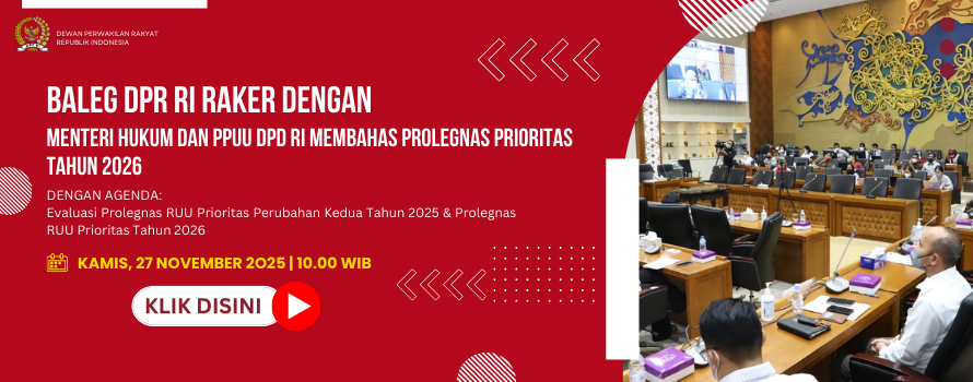 BALEG DPR RI RAKER DENGAN MENTERI HUKUM DAN PPUU DPD RI MEMBAHAS PROLEGNAS PRIORITAS TAHUN 2026