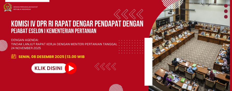 KOMISI IV DPR RI RAPAT DENGAR PENDAPAT DENGAN PEJABAT ESELON I KEMENTERIAN PERTANIAN