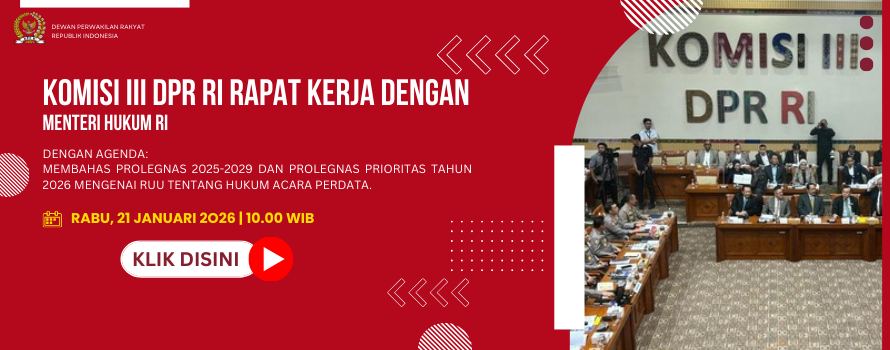 KOMISI III DPR RI RAPAT KERJA DENGAN MENTERI HUKUM RI (1)