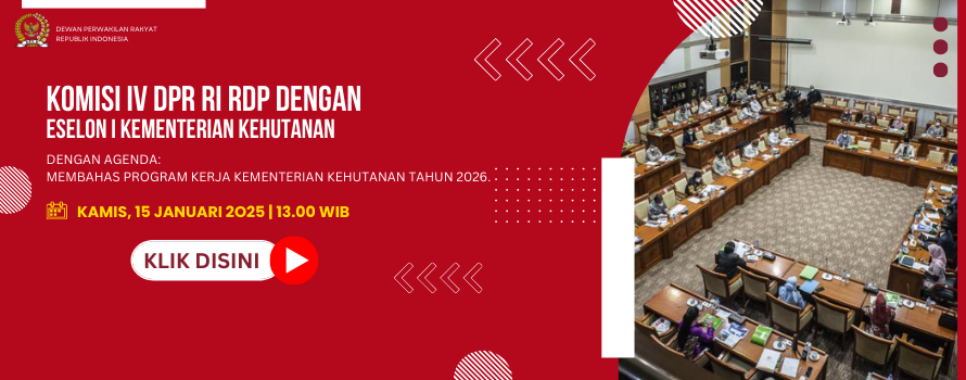 KOMISI IV DPR RI RDP DENGAN ESELON I KEMENTERIAN KEHUTANAN (1)