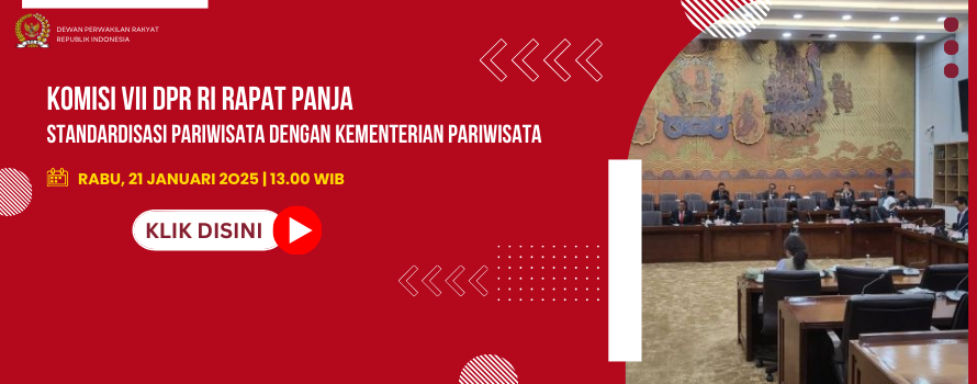 KOMISI VII DPR RI RAPAT PANJA STANDARDISASI PARIWISATA DENGAN KEMENTERIAN PARIWISATA