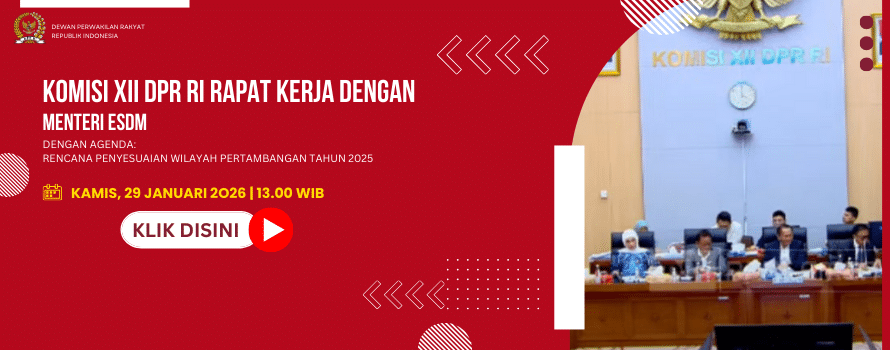 KOMISI XII DPR RI RAPAT KERJA DENGAN MENTERI ESDM (1)