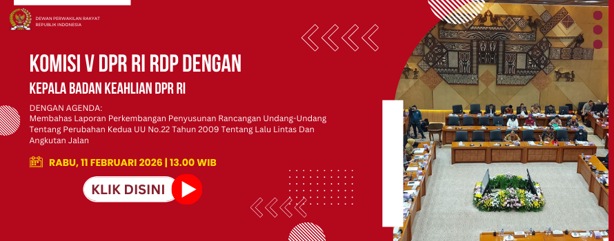 KOMISI V DPR RI RDP DENGAN KEPALA BADAN KEAHLIAN DPR RI